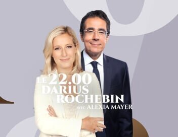 22H Darius Rochebin avec Alexia Mayer