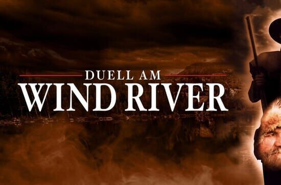 Duell am Wind River