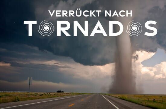 Verrückt nach Tornados