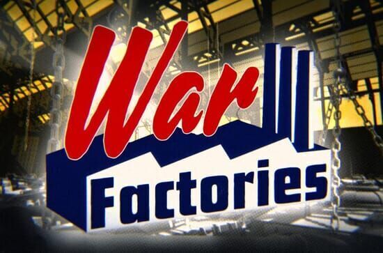 War Factories : fabriquer...