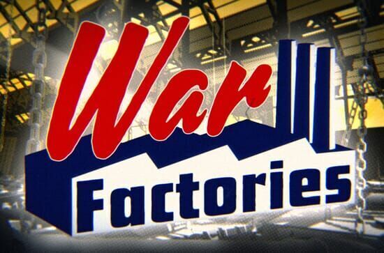 War Factories : fabriquer...