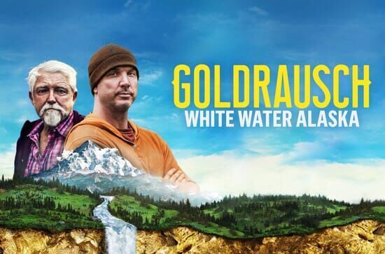 Goldrausch: White Water Alaska