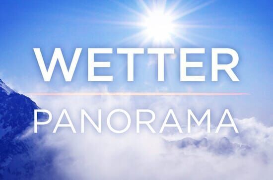 Wetter-Panorama und Programmvorschau