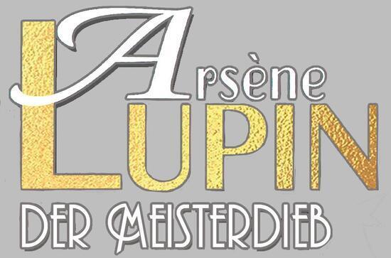 Arsene Lupin – Der Meisterdieb