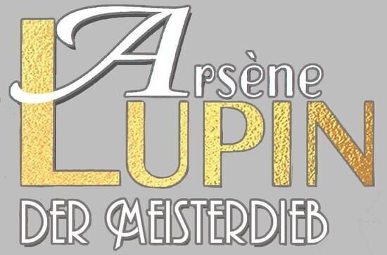 Arsene Lupin – Der Meisterdieb