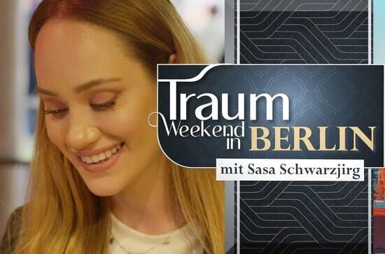 Traumweekend in Berlin mit Sasa Schwarzjirg