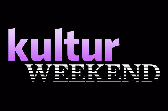 Kultur Heute Weekend