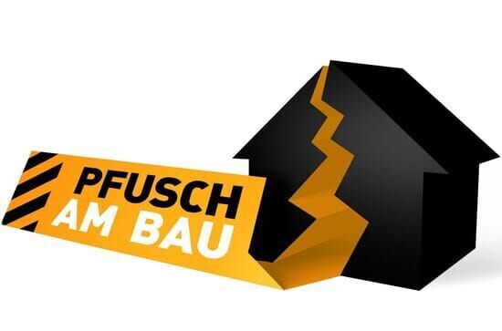 Pfusch am Bau